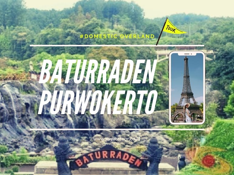 Baturraden Purwokerto Overland