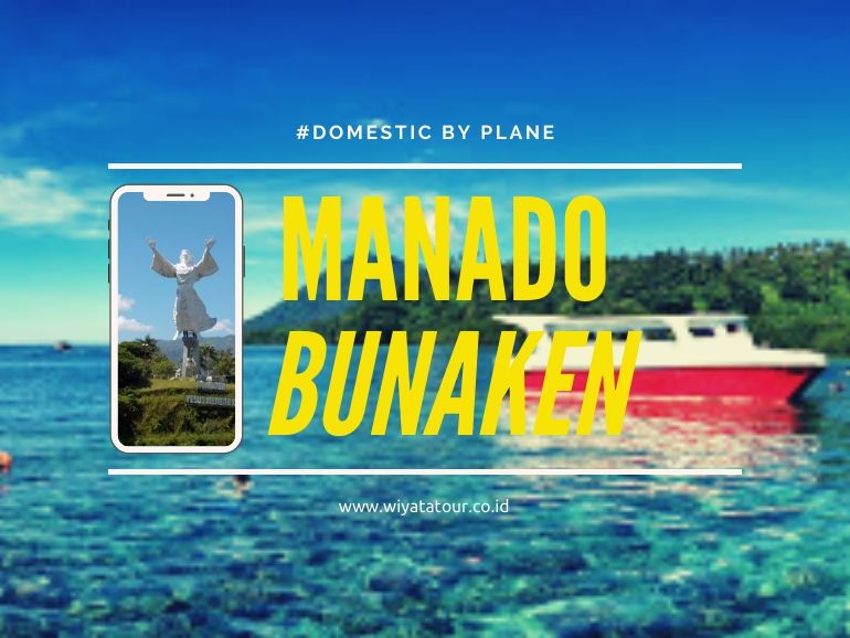 Manado Bunaken 3D2N