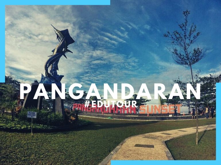EDU TOUR PANGANDARAN